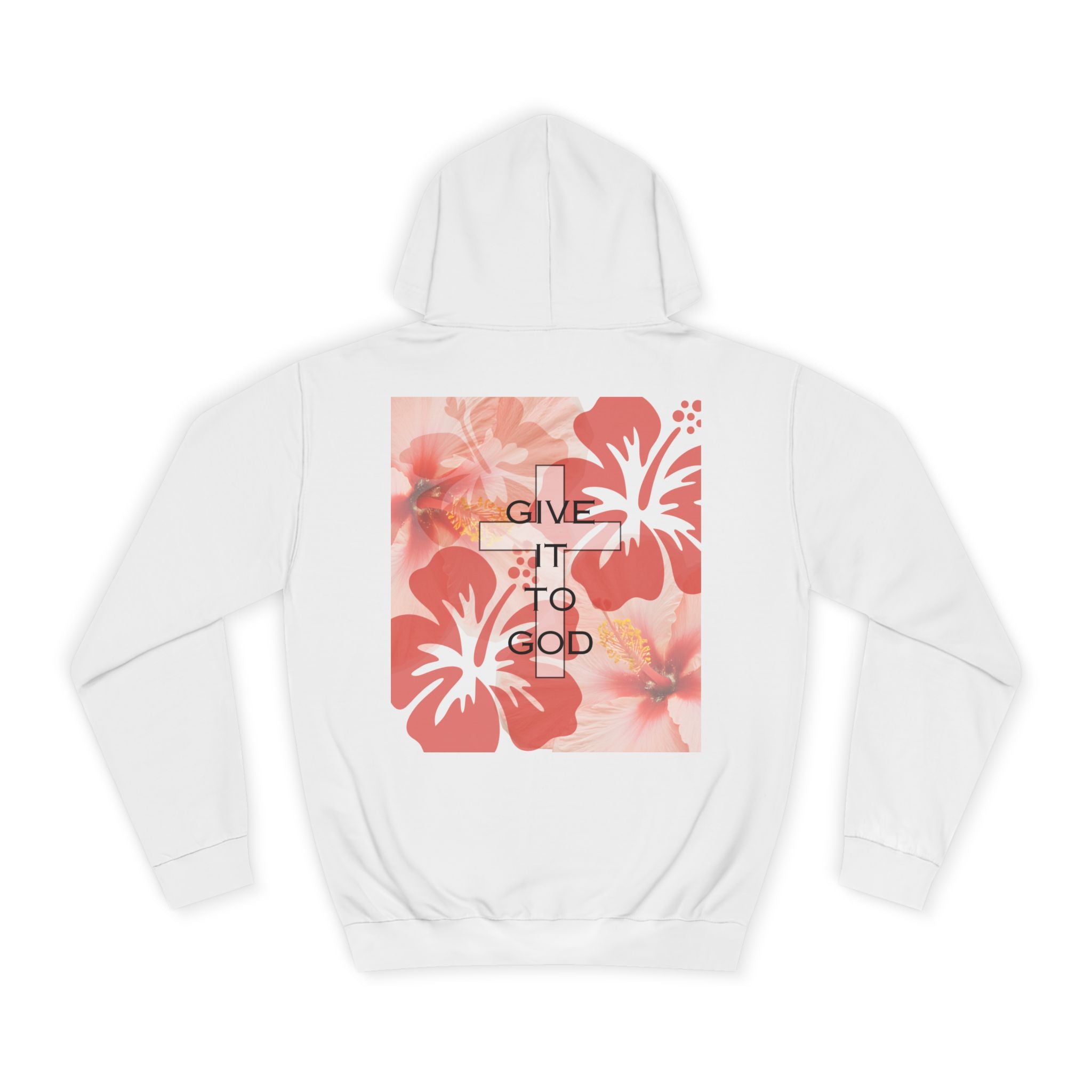 Give It To God Floral Hoodie — ‘flora’ Hawaiian Hibiscus Religious Pullover